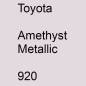 Preview: Toyota, Amethyst Metallic, 920.